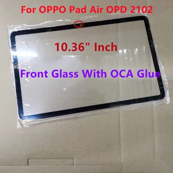 Новый Оригинальный 10,36 Дюймов Для OPPO Pad Air OPD 2102 Сенсорный экран Передняя Стеклянная Крышка Панель Объектива + Ламинированный клей OCA 100% Протестирован